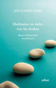 meditation ist nicht was sie denken